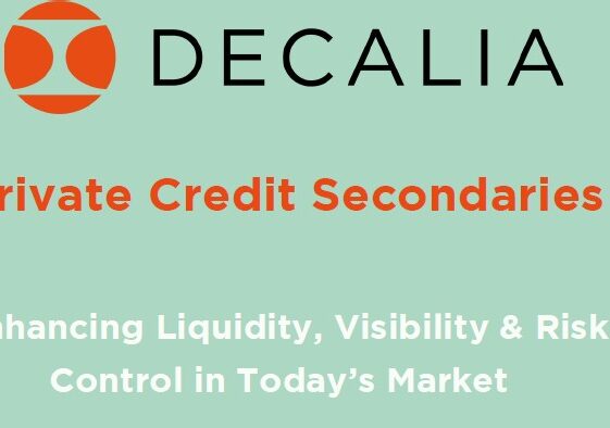 Secondaries in Private Credit: Enhancing Liquidity, Visibility, and Risk Control